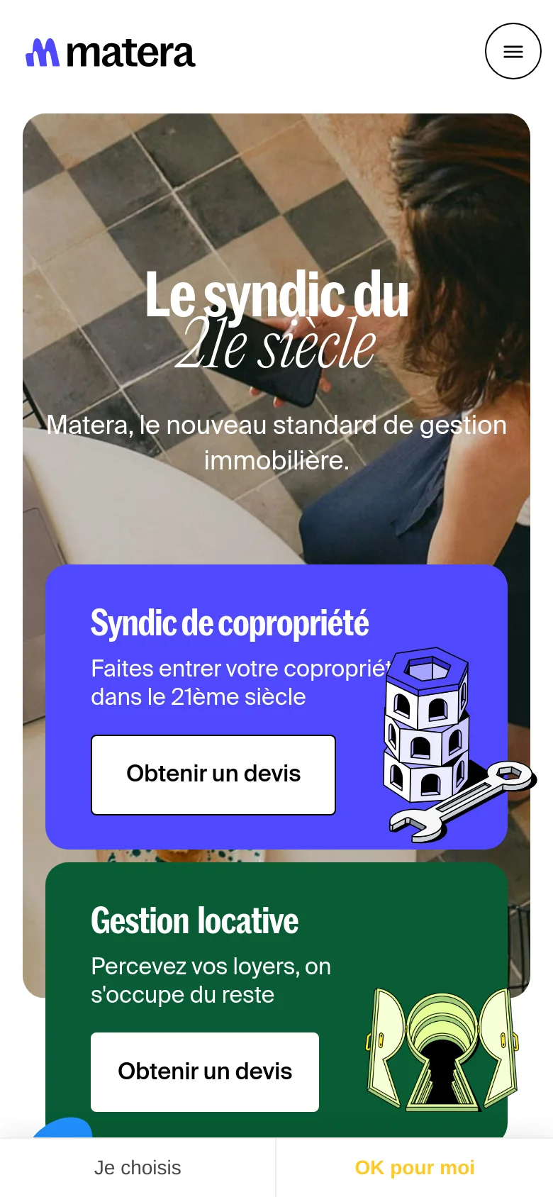 The mobile version presents a vertically stacked layout optimized for small screens, starting with the Matera logo and a hamburger menu icon. The hero imagery and headline are centered, followed by large, full-width service cards for 'Syndic de copropriété' and 'Gestion locative' that include descriptive text and prominent 'Obtenir un devis' buttons. A sticky footer provides two main navigation options: 'Je choisis' and 'OK pour moi'.