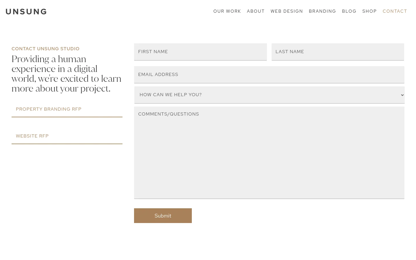 The desktop contact page features a minimalist white background with a two-column layout. On the left, a large serif headline reads 'Providing a human experience in a digital world, we're excited to learn more about your project,' followed by two text links for RFPs. On the right, a light gray contact form includes fields for name, email, a dropdown menu, and a large comment box, ending with a tan 'Submit' button.