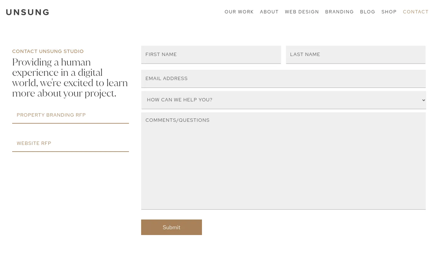 The desktop contact page features a minimalist white background with a two-column layout. On the left, a large serif headline reads 'Providing a human experience in a digital world, we're excited to learn more about your project,' followed by two text links for RFPs. On the right, a light gray contact form includes fields for name, email, a dropdown menu, and a large comment box, ending with a tan 'Submit' button.