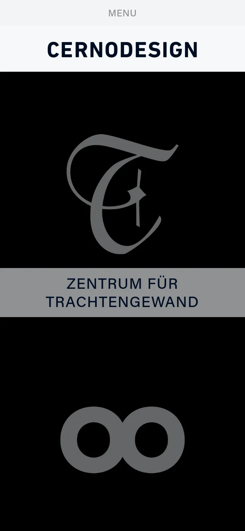 The mobile version presents a simplified vertical layout with a centered 'MENU' label above the Cerno Design logo. The hero section transitions to a single-column view, showing large, centered graphic symbols like a stylized 'T' followed by the text 'ZENTRUM FÜR TRACHTENGEWAND' on a gray background.