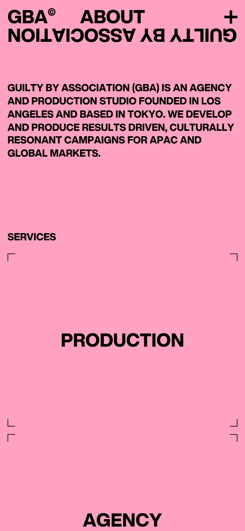 The mobile version uses a vertical layout on a pink background, stacking the introductory text and service categories. The 'Services' section focuses on 'Production' and 'Agency' in a single-column format, and the navigation is condensed into a top menu with a plus icon.
