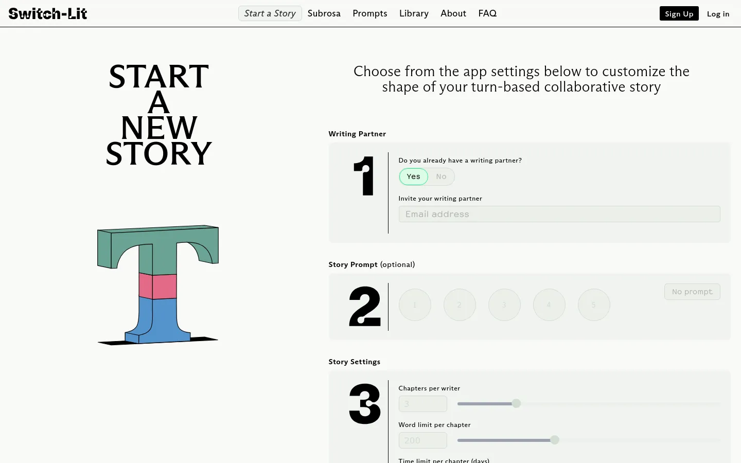 The desktop page features a clean white layout with the Switch-Lit logo and navigation menu at the top. A large headline reads 'START A NEW STORY' next to a stylized 3D letter 'T' in teal, pink, and blue. Below, a numbered three-step form allows users to select a writing partner, choose a story prompt, and adjust story settings like chapter and word limits.
