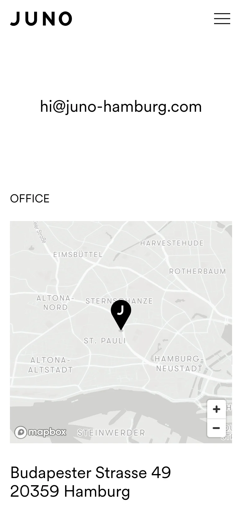 The mobile version simplifies the layout, replacing the top navigation with a hamburger menu icon next to the JUNO logo. The content remains centered and stacked vertically, showing the large email address, the map, and the office address in a single column.