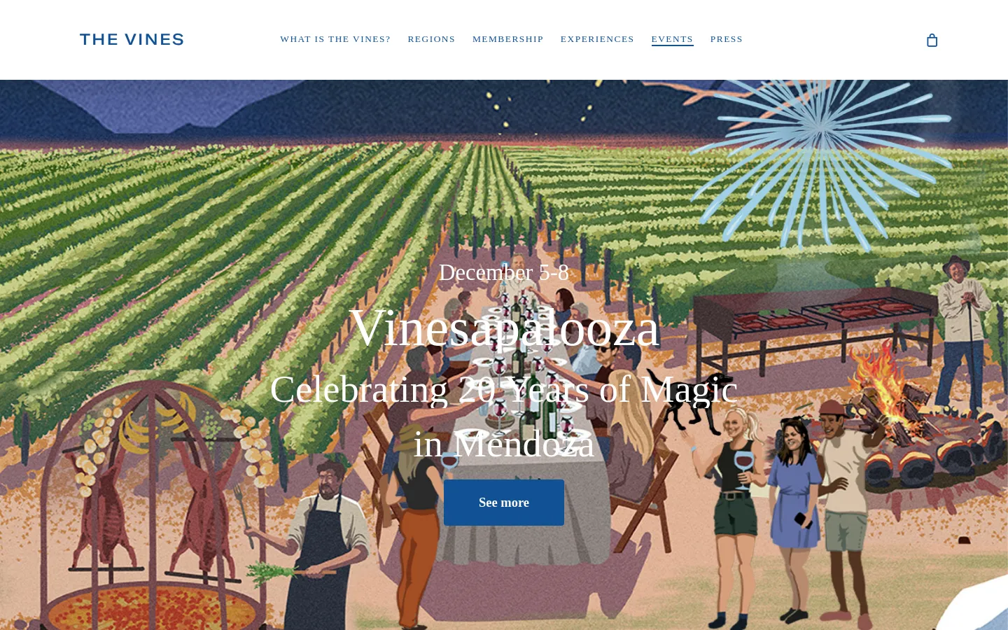 The desktop page features a large, colorful illustration of a vineyard scene at dusk with people dining outdoors and a celebration atmosphere. Centered text announces 'December 5-8 Vinesapalooza: Celebrating 20 Years of Magic in Mendoza' above a dark blue 'See more' button. The top navigation bar includes the brand name 'THE VINES' and links for What is The Vines?, Regions, Membership, Experiences, Events, and Press.