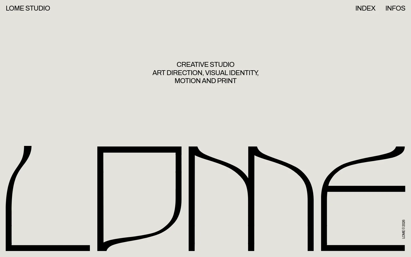 The desktop homepage features a minimalist design with a light grey background and large black typography. The header contains 'LOME STUDIO' on the left and 'INDEX' and 'INFOS' on the right, while the hero section displays the studio's services in centered, uppercase text above a massive, stylized 'LOME' logo.