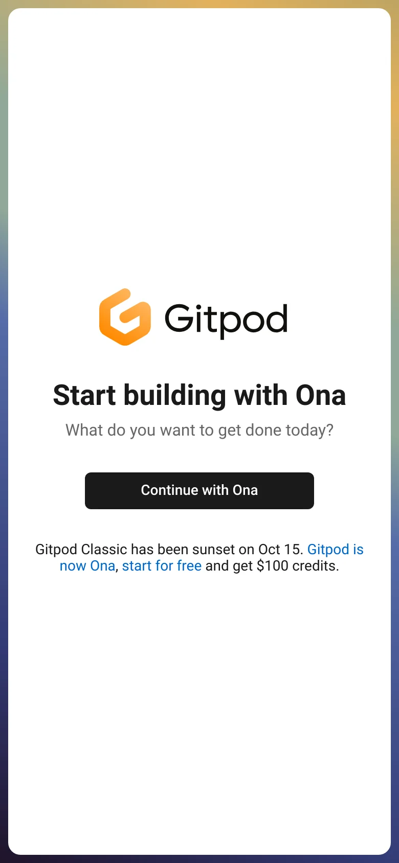 The mobile version presents a vertically stacked, simplified layout on a white background. The Gitpod logo, headline, and subheadline are centered at the top, followed by a full-width dark 'Continue with Ona' button and a text announcement regarding the transition to Ona.