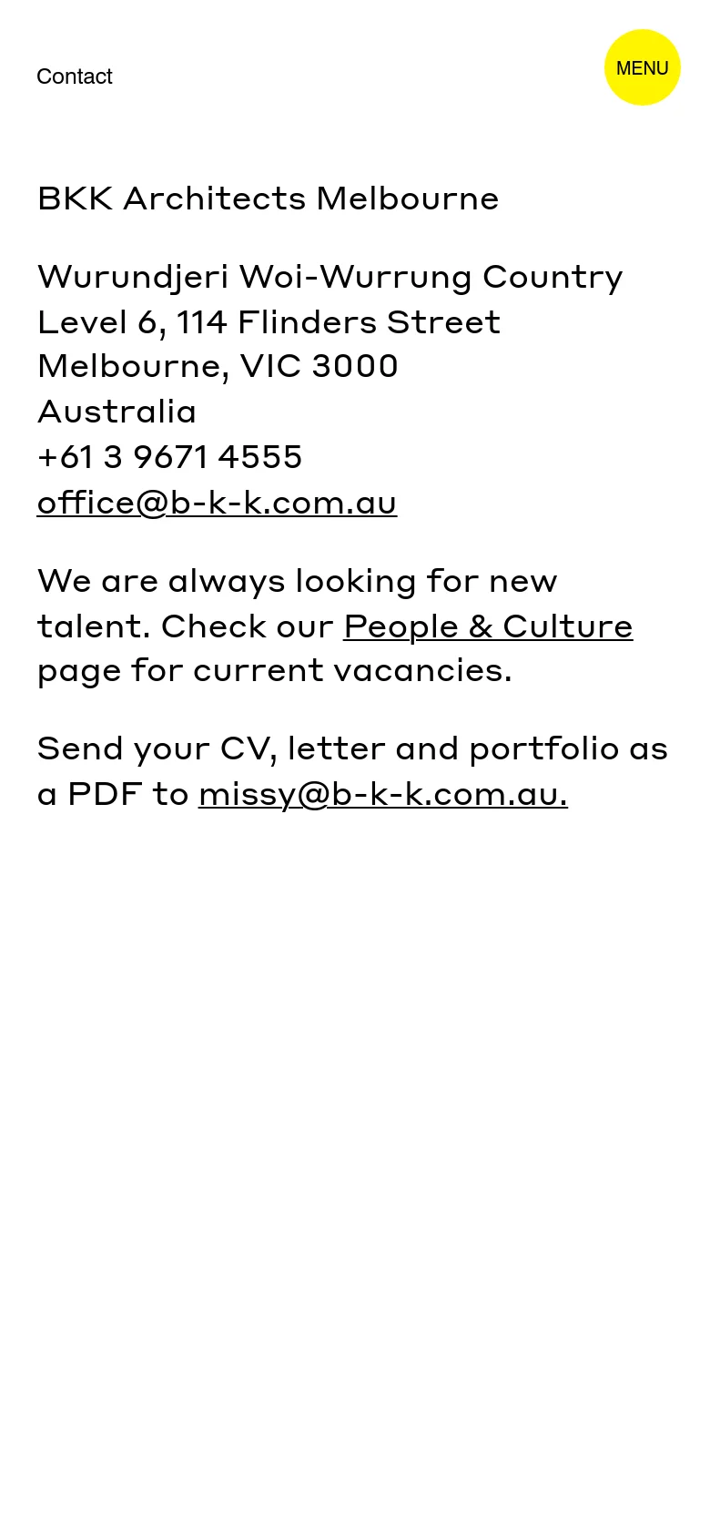 The mobile version maintains the minimalist white and black aesthetic but shifts to a single-column layout. The top navigation is condensed, featuring only the 'Contact' label and a prominent yellow circular 'MENU' button. The contact details and recruitment text are stacked vertically for easier scrolling on a smaller screen.