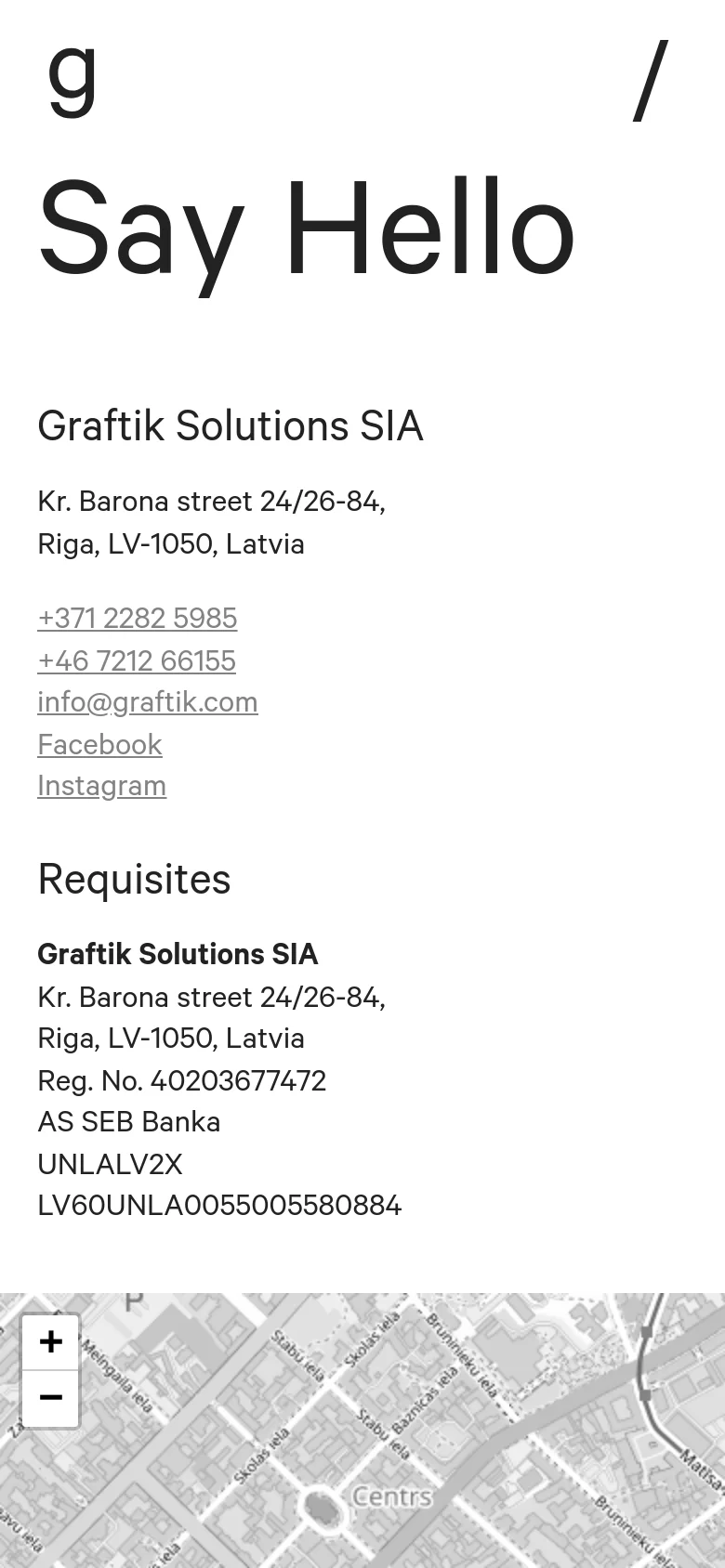The mobile version uses a single-column vertical layout, stacking the 'Say Hello' headline, contact information, and requisites on top of each other. The map is positioned at the bottom of the screen, and all text is left-aligned for easier scrolling on a narrow screen.
