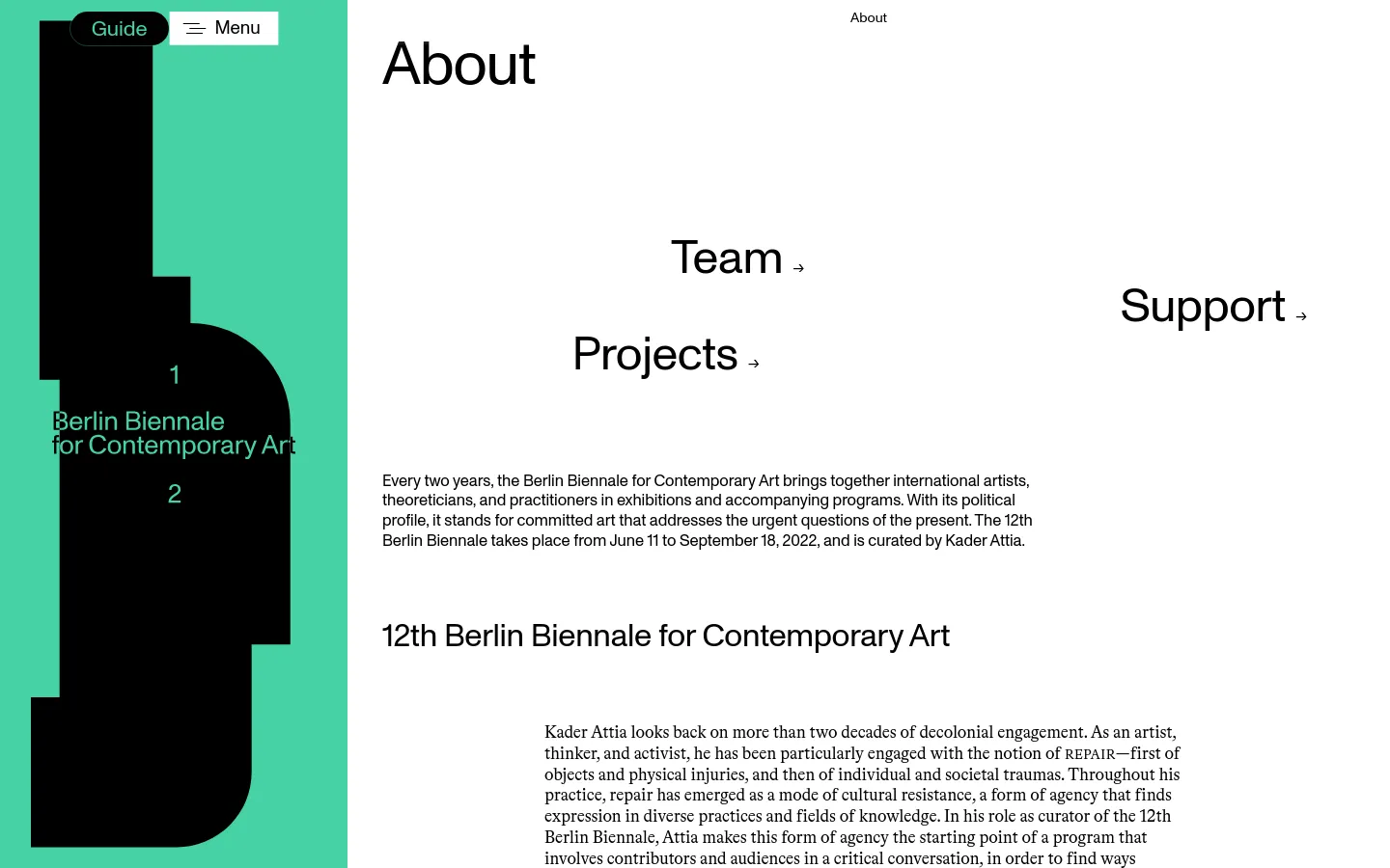 The desktop About page features a minimalist layout with a large 'About' headline and a teal-colored sidebar on the left containing the event title. Navigation links for Team, Support, and Projects are displayed in large, bold black text across the center, followed by descriptive text about the 12th Berlin Biennale and its curator, Kader Attia.