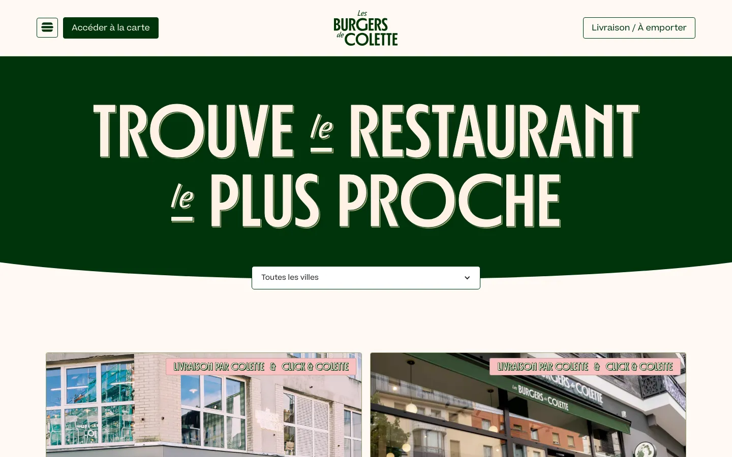 The desktop page features a dark green hero section with large, white stylized text reading 'TROUVE le RESTAURANT le PLUS PROCHE'. Below the hero, a white dropdown menu allows users to filter by city, followed by a grid of restaurant locations shown with large photographic cards and buttons for delivery or pickup.