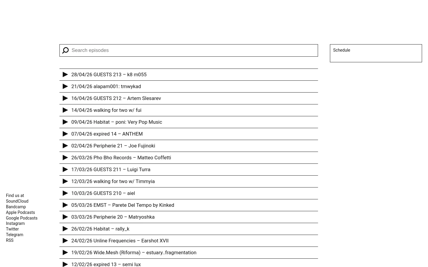The desktop homepage features a minimalist design with a white background and black text. A top search bar is paired with a 'Schedule' button, followed by a long vertical list of audio episodes, each preceded by a black play icon. A sidebar on the left contains links to external platforms like SoundCloud, Bandcamp, and various podcast services.