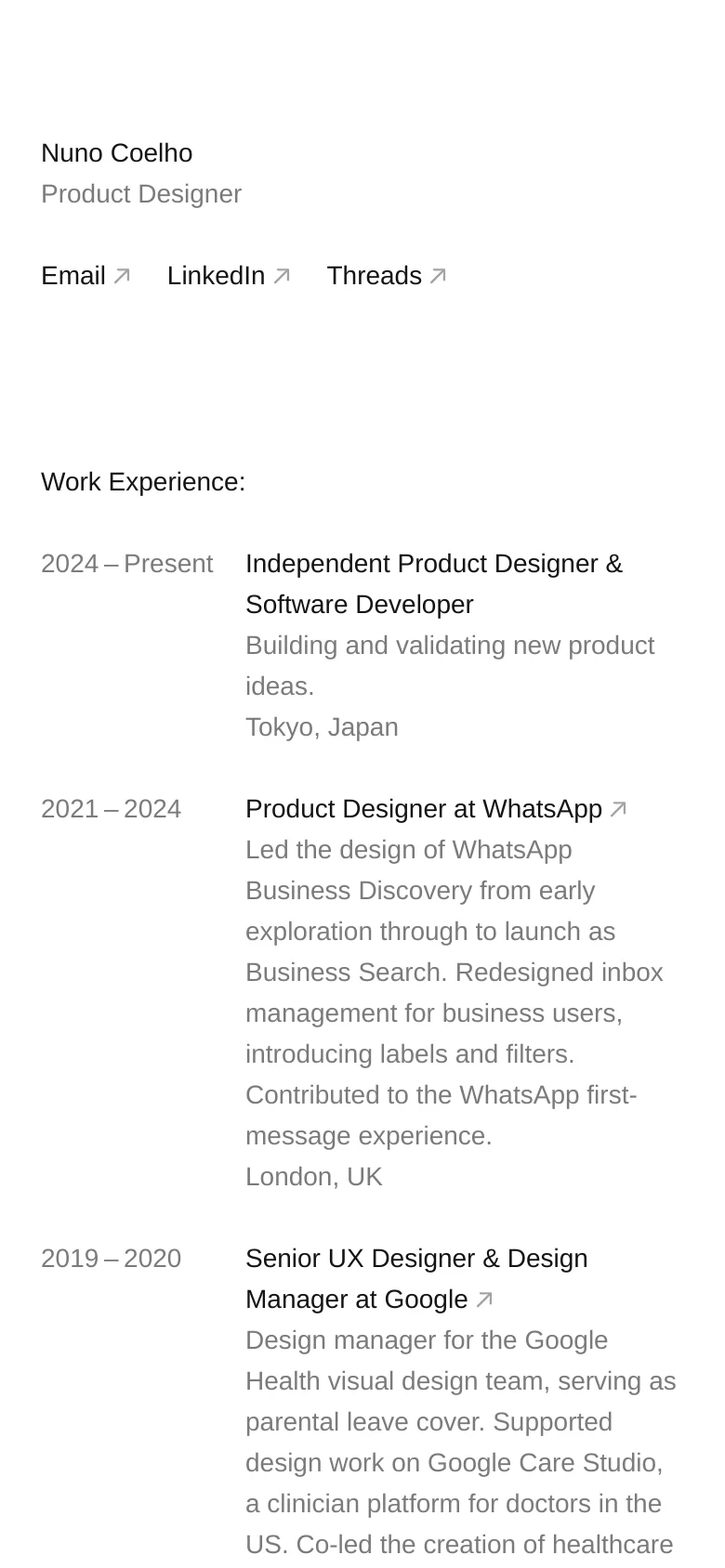 The mobile version maintains the minimalist white and black aesthetic but shifts to a single-column layout. The header elements are stacked vertically, with the name and title appearing above the contact links, followed by the work experience list.