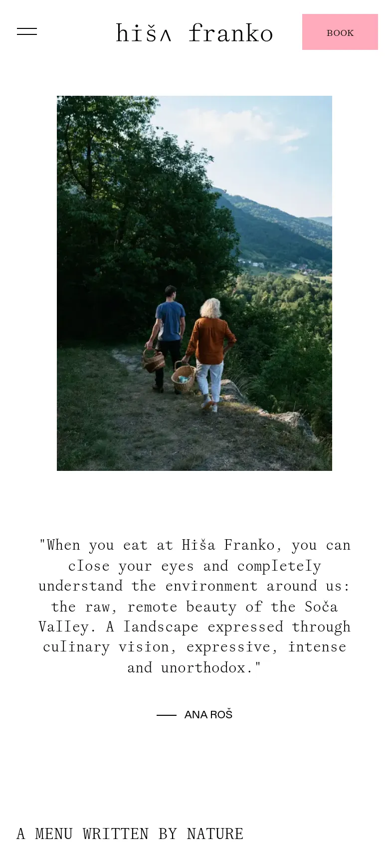 The mobile version displays a simplified header with a hamburger menu icon, the Hiša Franko logo, and a prominent pink 'BOOK' button. Below the header, a large vertical image shows two people walking through a scenic, mountainous landscape. The layout is vertically stacked to accommodate the smaller screen, focusing on high-impact imagery and essential navigation.