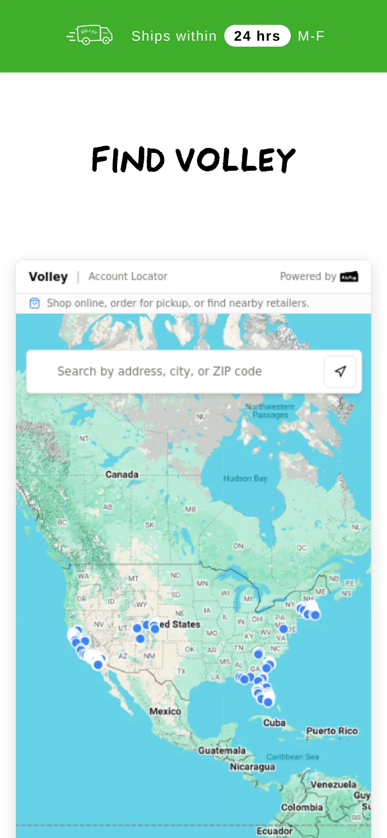 The mobile version presents a vertically stacked layout with the 'FIND VOLLEY' headline at the top. The store locator map and retailer list are scaled down to fit the narrow screen, and the green shipping banner remains at the bottom. A contact form for requesting local availability is positioned to the right of the map on desktop but flows below it on mobile.