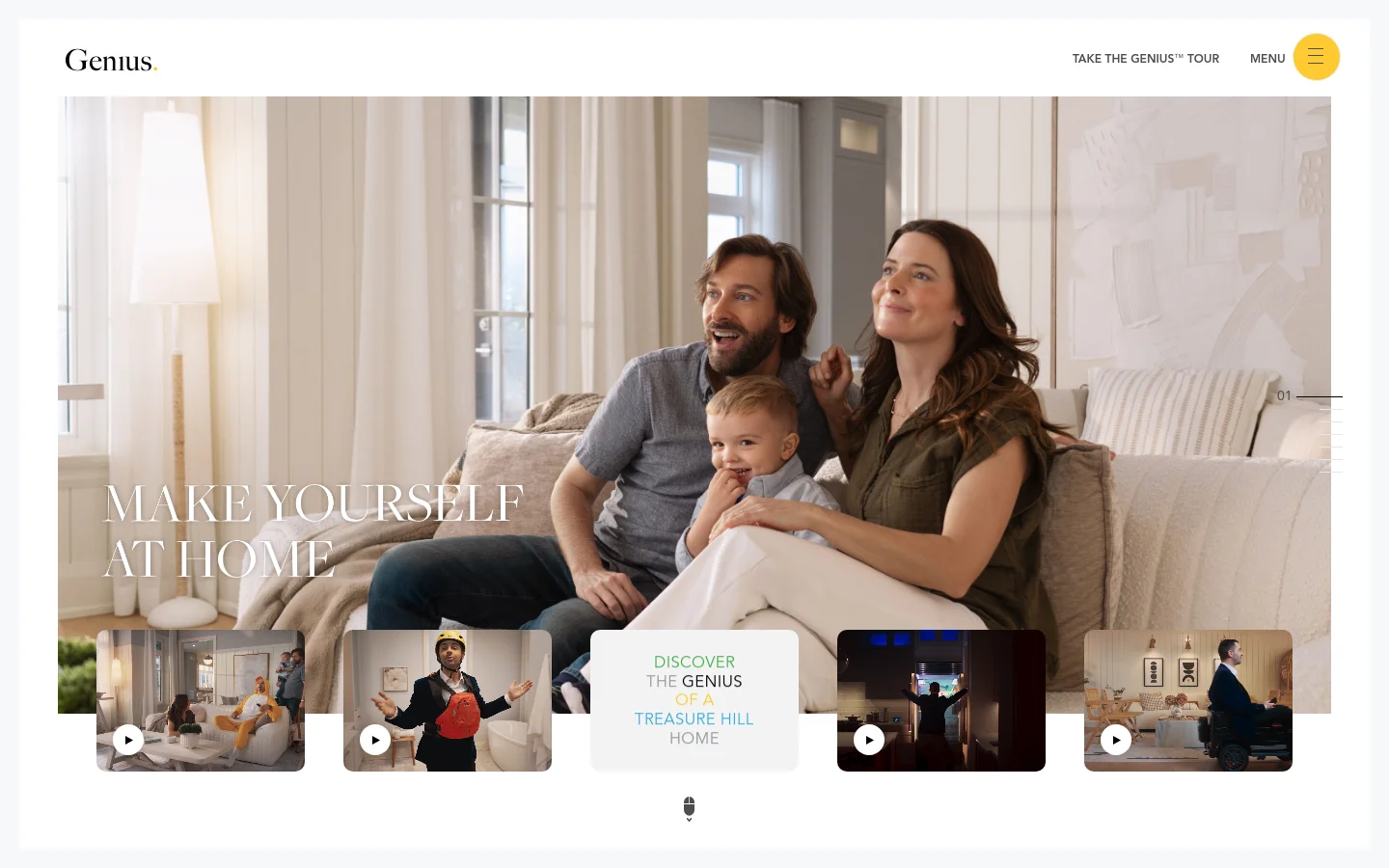 The desktop homepage features a large hero image of a family sitting on a couch in a bright, airy living room with the headline 'MAKE YOURSELF AT HOME' in white text. Below the hero, a grid of video thumbnails with play icons is arranged, including a central white card that reads 'DISCOVER THE GENIUS OF A TREASURE HILL HOME'. The layout is clean with a minimalist white header containing the 'Genius.' logo and navigation links.