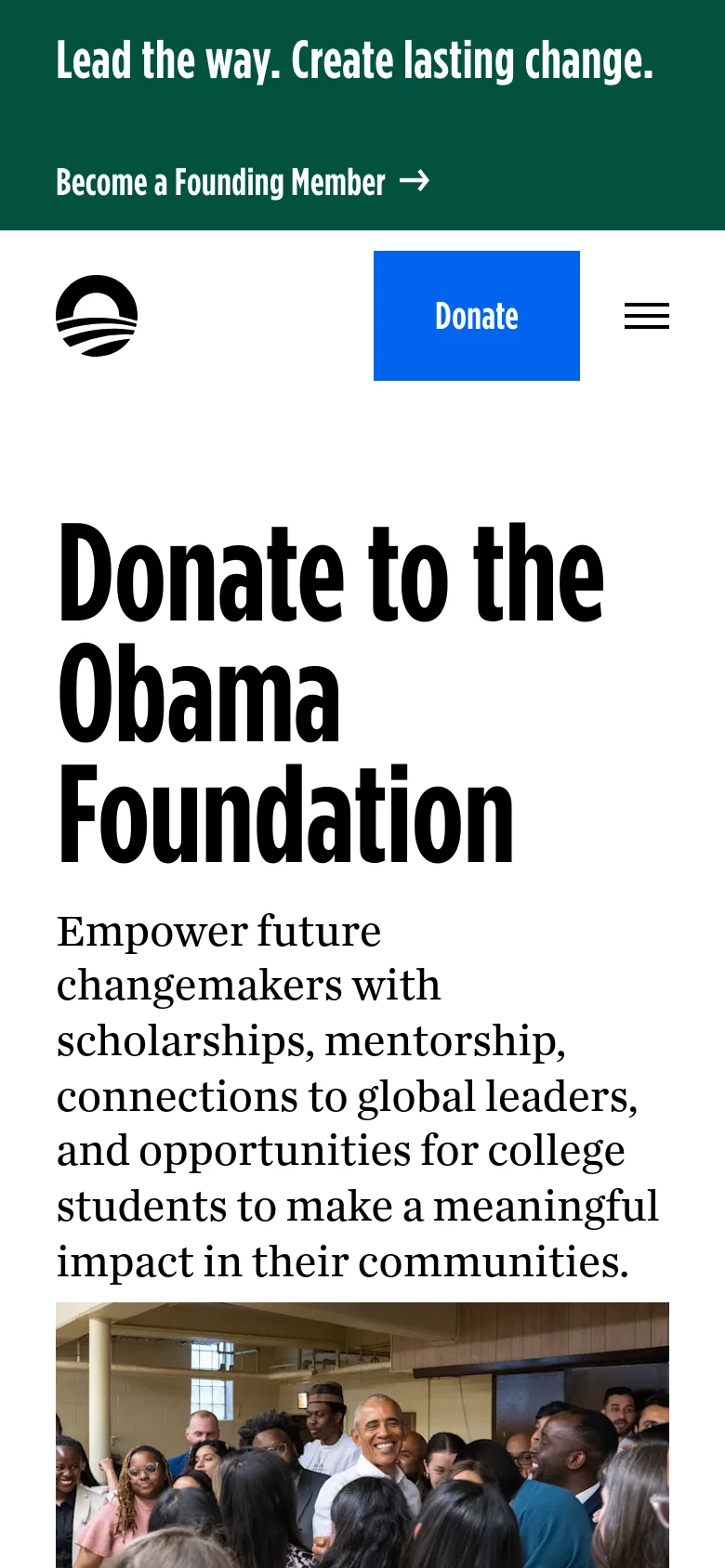 The mobile version simplifies the layout with a green top banner and a white header containing the logo, a blue 'Donate' button, and a hamburger menu icon. The large, bold black headline 'Donate to the Obama Foundation' and its subheadline are stacked vertically above a cropped version of the group hero image.