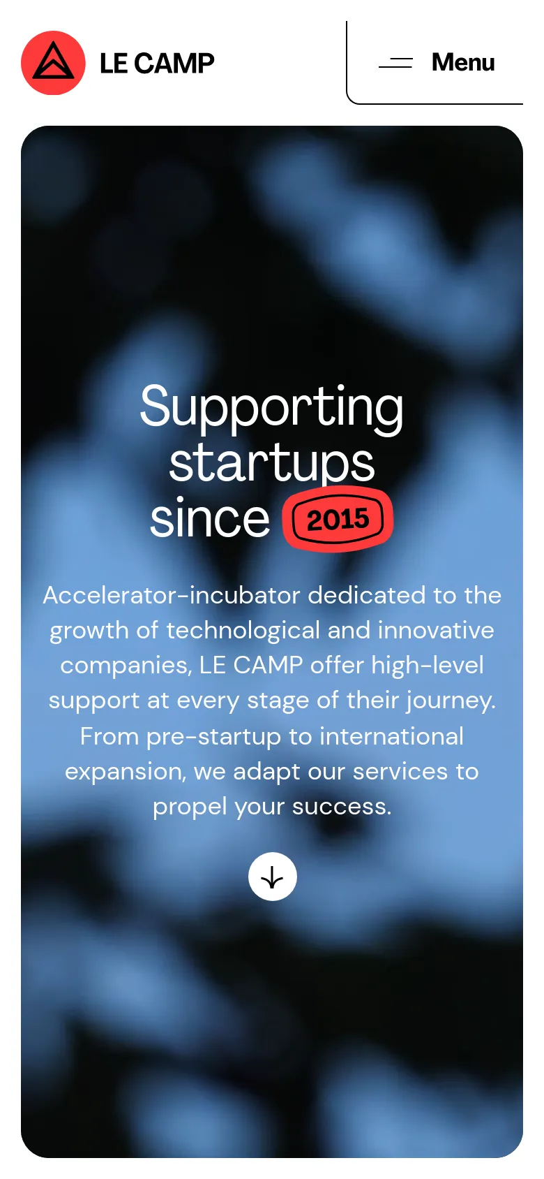 The mobile version simplifies the header, showing only the LE CAMP logo and a large 'Menu' button. The hero section maintains the centered white text and blurred background, but the layout is vertically compressed to fit the narrow screen, and the 'Contact us' button is removed from the top view.
