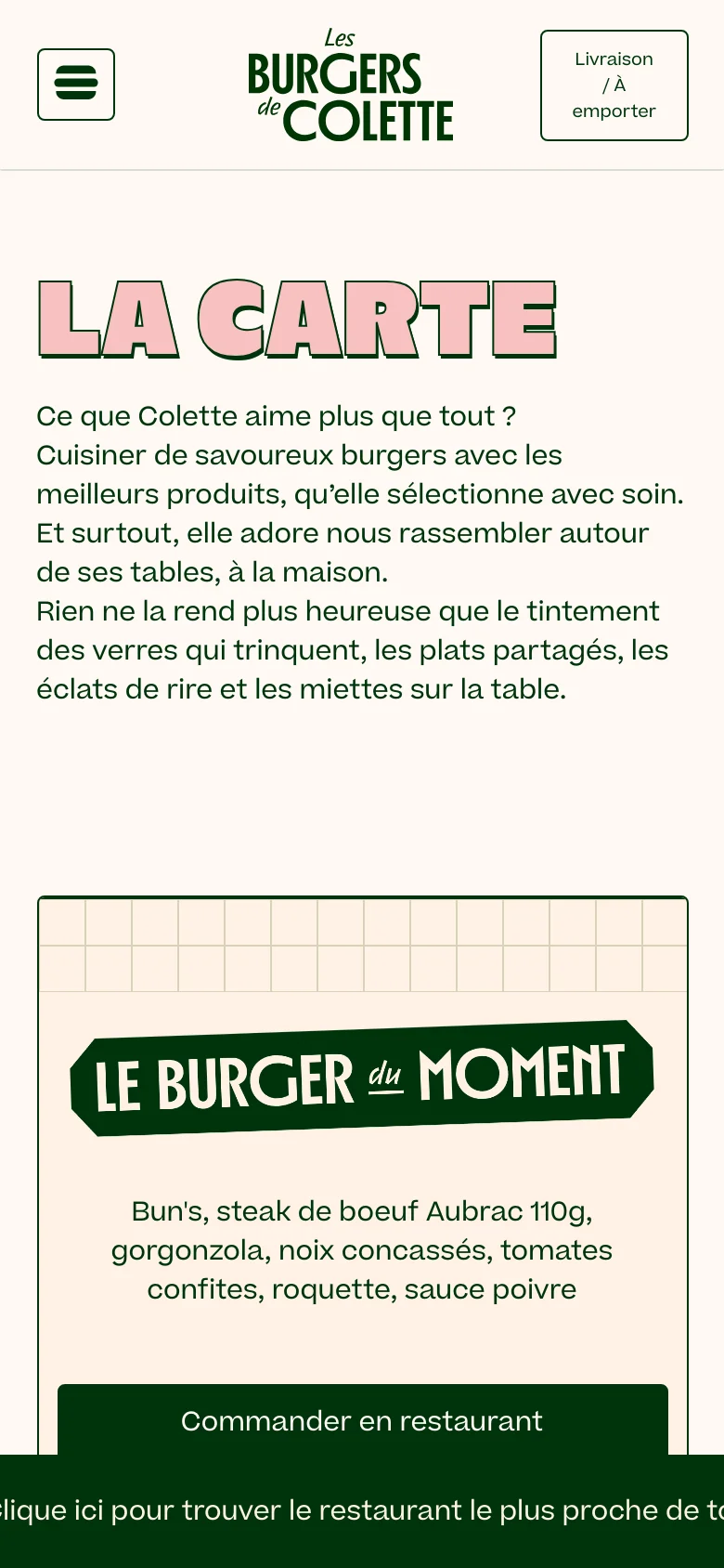 The mobile version maintains the cream and pink color scheme but uses a vertical stack layout. The 'LA CARTE' headline and introductory text appear at the top, followed by a single-column view of the 'Le Burger du Moment' card. The navigation is condensed into a hamburger menu, and a dark green call-to-action button for restaurant ordering is positioned at the bottom.