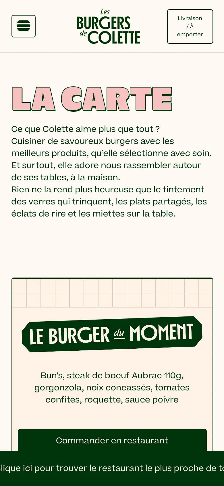 The mobile version maintains the cream and pink color scheme but uses a vertical stack layout. The 'LA CARTE' headline and introductory text appear at the top, followed by a single-column view of the 'Le Burger du Moment' card. The navigation is condensed into a hamburger menu, and a dark green call-to-action button for restaurant ordering is positioned at the bottom.