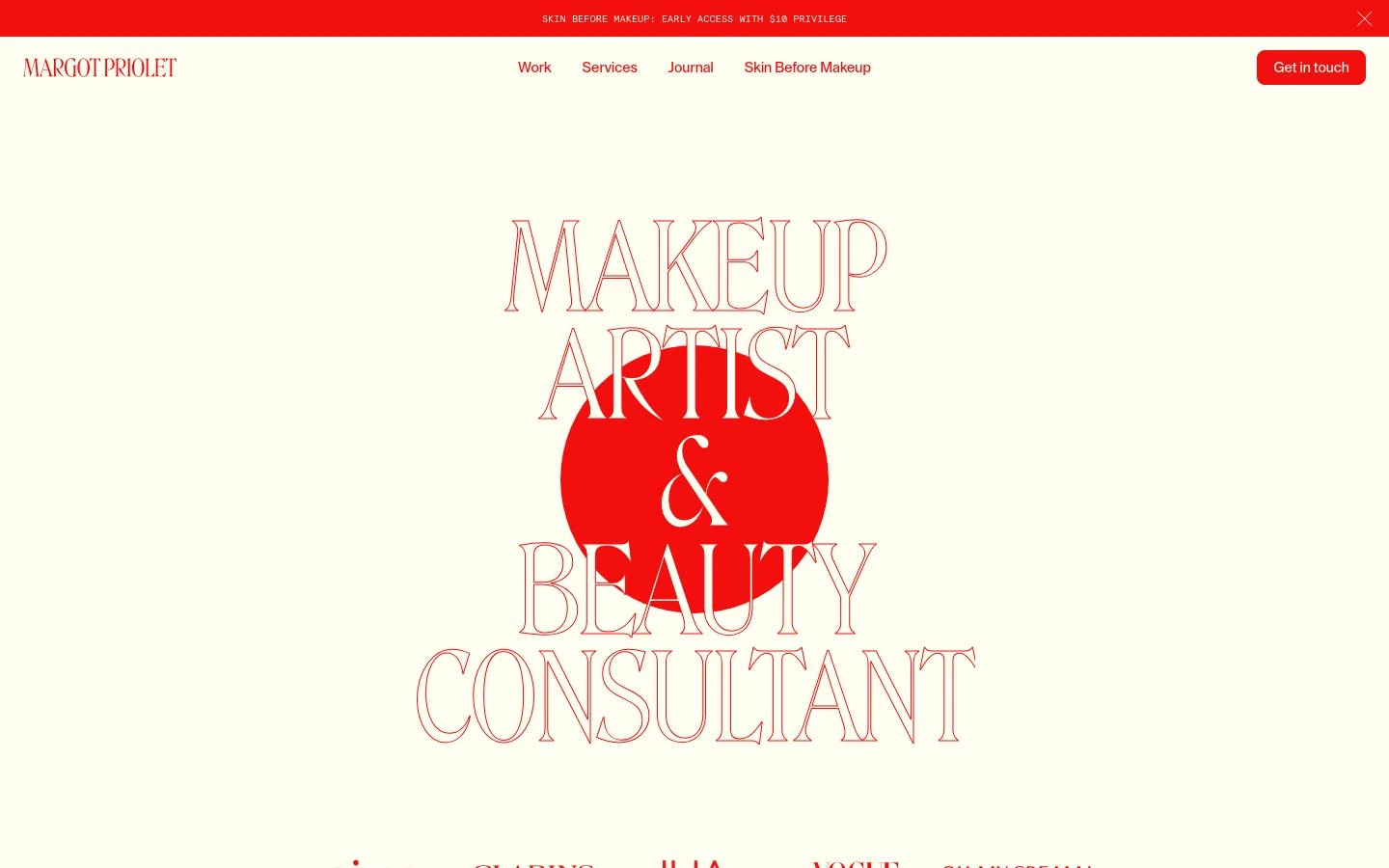 The desktop homepage features a minimalist cream background with large, red outlined serif typography reading 'MAKEUP ARTIST & BEAUTY CONSULTANT' centered over a solid red circle. A top navigation bar includes the name 'MARGOT PRIOLET' and links for Work, Services, Journal, and Skin Before Makeup, alongside a red 'Get in touch' button. A red announcement banner sits at the very top of the page.