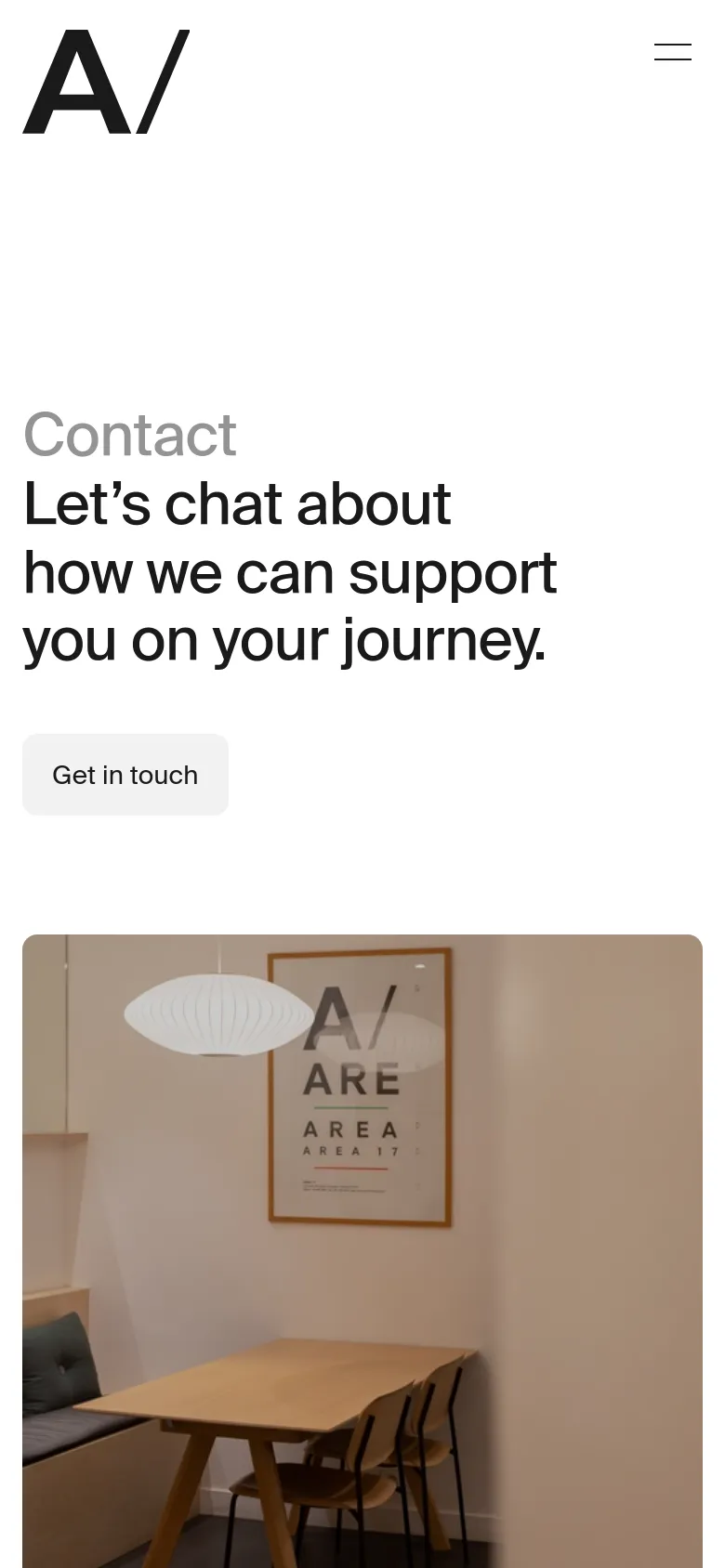 The mobile version maintains the minimalist white aesthetic and large black typography but stacks the content vertically. The headline and 'Get in touch' button are centered or left-aligned at the top, followed by a single large hero image that spans the width of the screen.