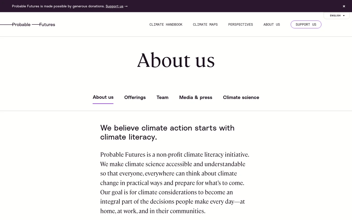 The desktop About Us page features a clean, minimalist design with a white background and black serif typography. A top navigation bar includes links for Climate Handbook, Climate Maps, Perspectives, and About Us, alongside a 'Support Us' button, while a sub-navigation menu highlights 'About us' with a purple underline. The main content area displays a large 'About us' headline followed by a secondary headline and introductory text about the organization's mission.