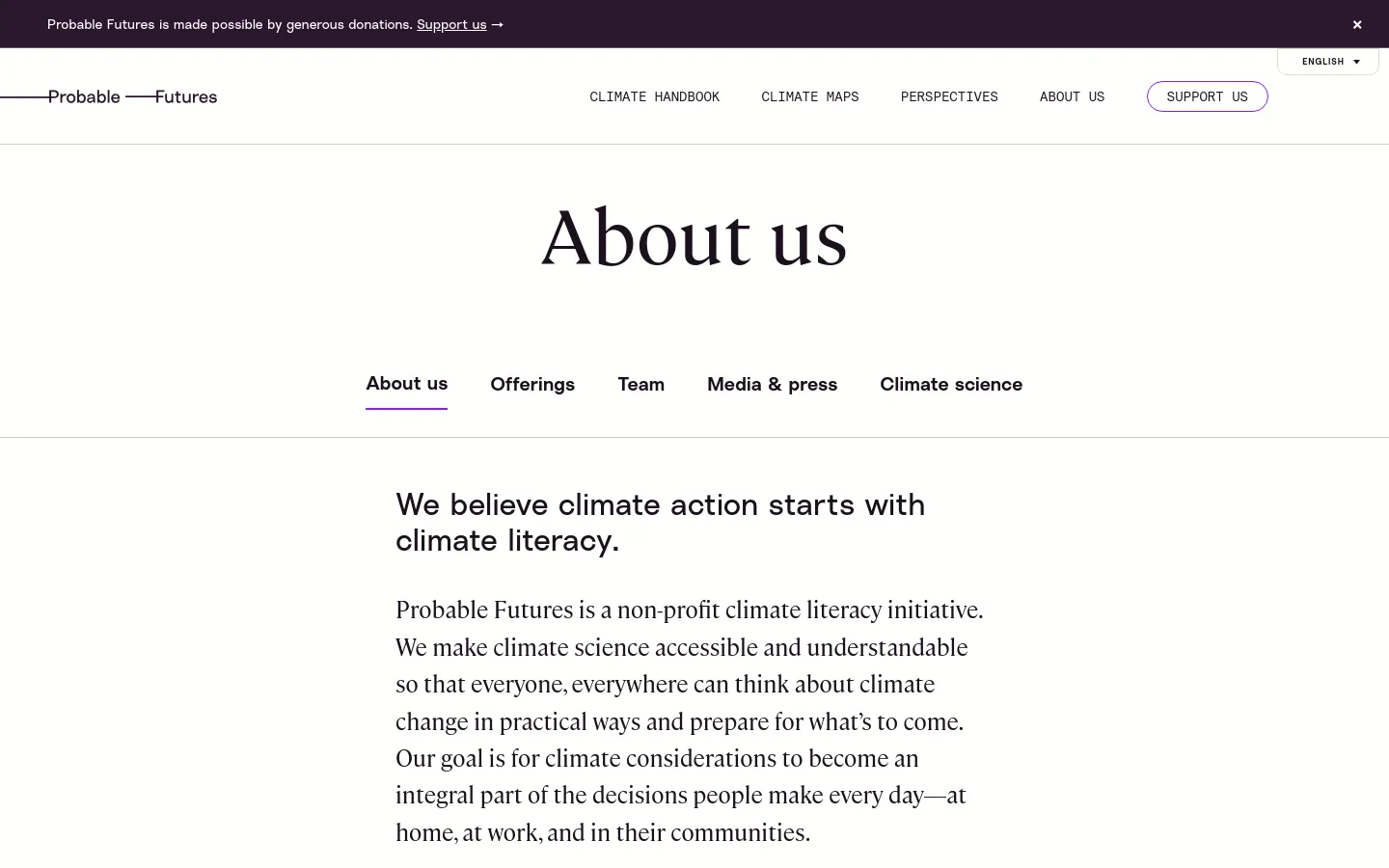 The desktop About Us page features a clean, minimalist design with a white background and black serif typography. A top navigation bar includes links for Climate Handbook, Climate Maps, Perspectives, and About Us, alongside a 'Support Us' button, while a sub-navigation menu highlights 'About us' with a purple underline. The main content area displays a large 'About us' headline followed by a secondary headline and introductory text about the organization's mission.