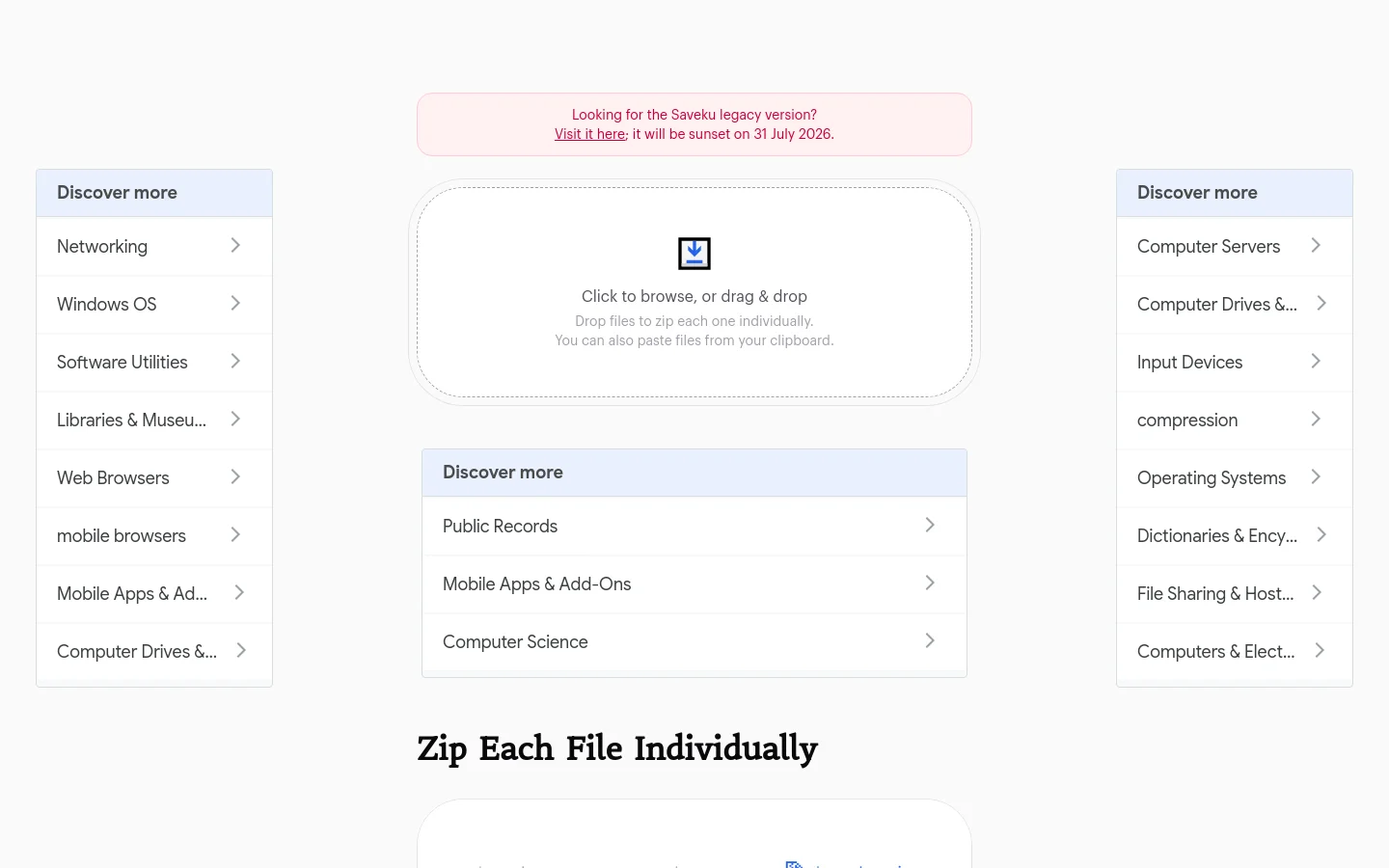 The desktop homepage features a clean, white layout with a central dashed-border upload box containing a blue download icon and instructions to drag, drop, or click to browse files. A pink notification banner at the top alerts users to the legacy version, and sidebars on the left and right provide 'Discover more' navigation links to various categories. Below the main tool, a large headline reads 'Zip Each File Individually' followed by descriptive text and instructional screenshots.