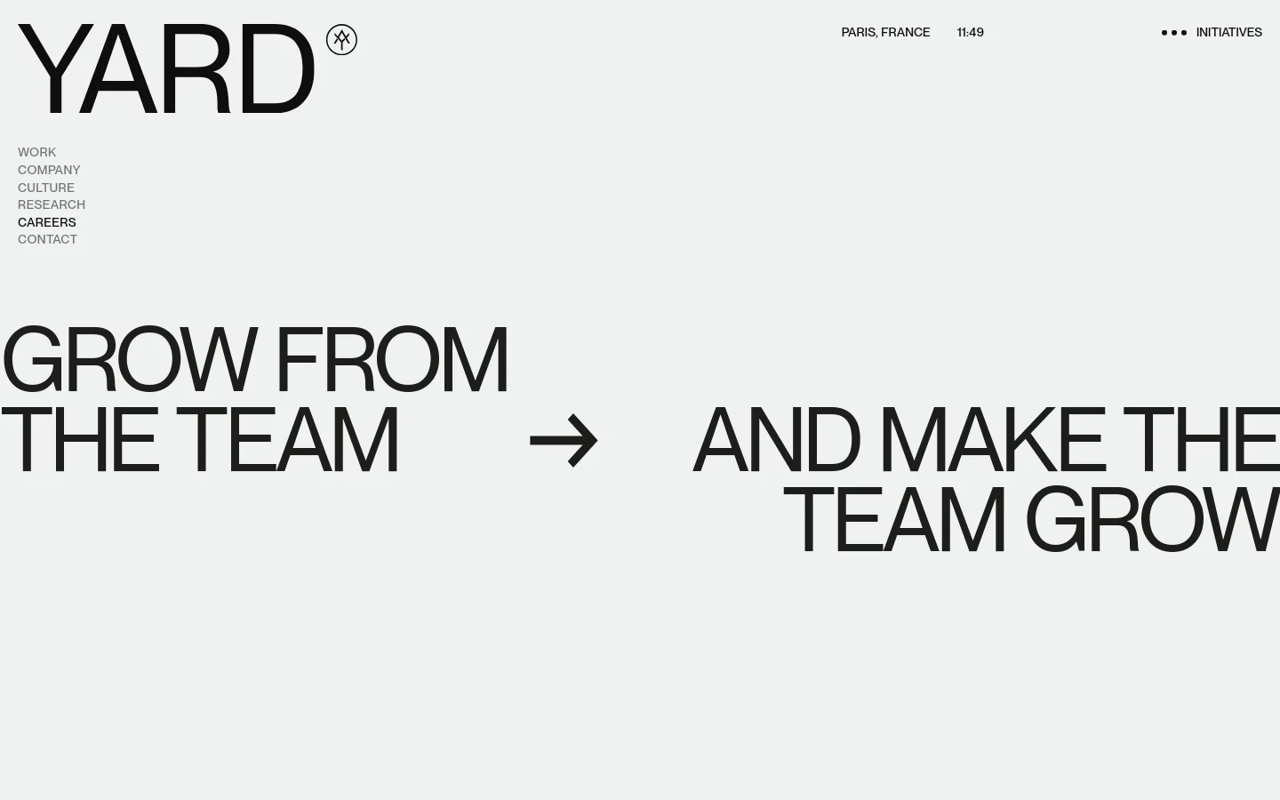 The desktop careers page features a minimalist white background with large, bold black typography reading 'GROW FROM THE TEAM AND MAKE THE TEAM GROW'. The YARD logo is in the top left, and a navigation menu is visible on the left side, while the hero section uses a wide layout with an arrow pointing towards the text.