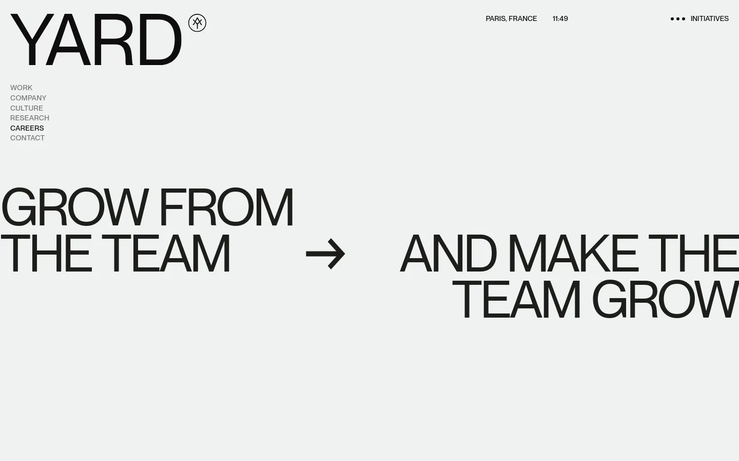 The desktop careers page features a minimalist white background with large, bold black typography reading 'GROW FROM THE TEAM AND MAKE THE TEAM GROW'. The YARD logo is in the top left, and a navigation menu is visible on the left side, while the hero section uses a wide layout with an arrow pointing towards the text.