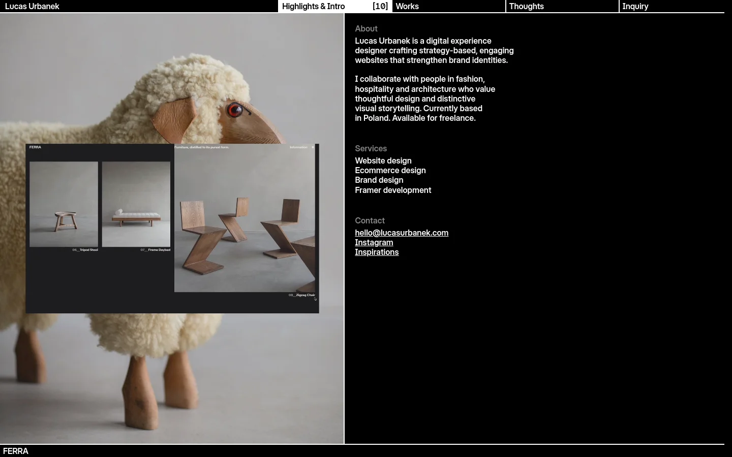The desktop homepage features a large, high-quality image of a sheep on the left, overlaid with a dark grey rectangular project preview for 'FERRA'. On the right, a black sidebar contains white text detailing the designer's about section, services, and contact information. A top navigation bar includes links for Highlights & Intro, Works, Thoughts, and Inquiry.