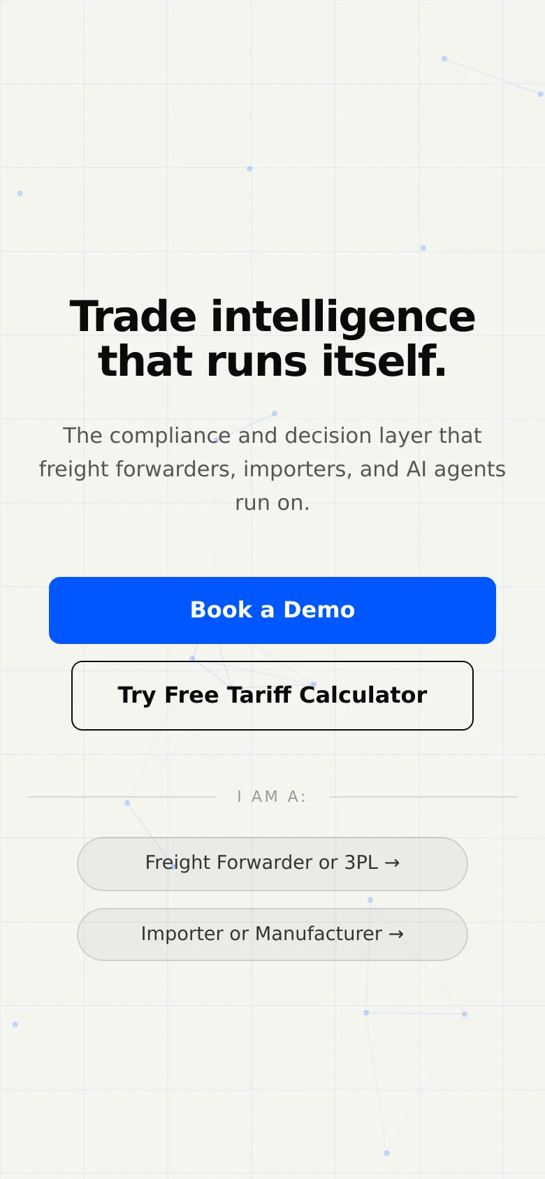 The mobile version presents a vertically stacked layout on a white, grid-patterned background. The headline and subheadline are centered, followed by the 'Book a Demo' and 'Try Free Tariff Calculator' buttons, which expand to full width. The user selection buttons are also stacked vertically to fit the narrow screen.