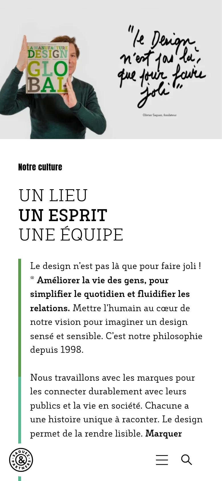 The mobile version simplifies the layout, focusing on the hero image of the man with the book and the handwritten quote at the top. Below this, the headline 'Notre culture' appears in bold, followed by 'UN LIEU UN ESPRIT UNE ÉQUIPE' in large serif typography. The navigation is condensed into a hamburger menu and a search icon at the bottom, with the company logo on the left.