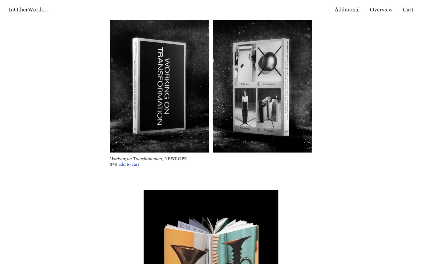 The InOtherWords homepage features a minimalist design with a white background and black serif typography. A large hero section displays black and white photography of books, specifically 'Working on Transformation' by NEWROPE, with a price and an 'add to cart' link below. The layout uses a clean grid to showcase various product images and titles.