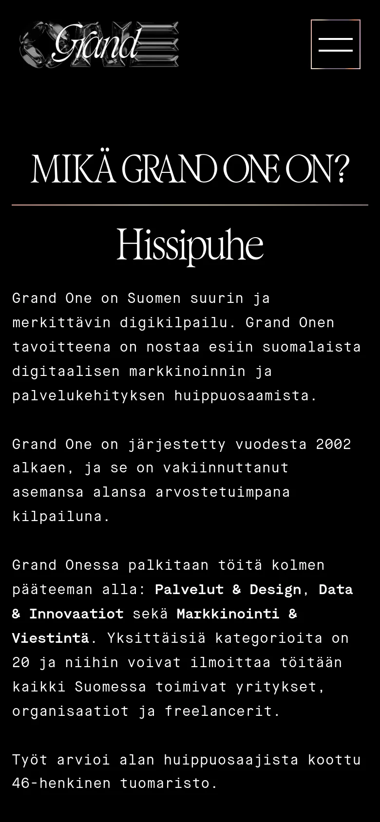 The mobile version maintains the dark aesthetic but shifts to a single-column vertical layout. The large headlines and body text are centered or left-aligned and stacked vertically to fit the narrow screen. The navigation menu is prominent at the top with a large hamburger icon next to the logo.