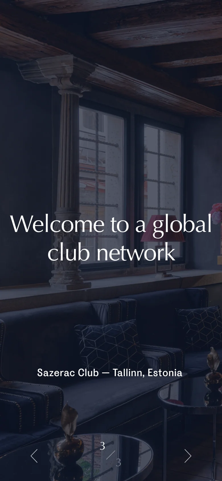 The mobile version presents a vertically oriented hero slider with the headline 'Welcome to a global club network' and location text centered on a dark, moody interior image of the Sazerac Club. The layout is simplified for a single-column view, focusing on large, immersive imagery and easy-to-tap navigation arrows.