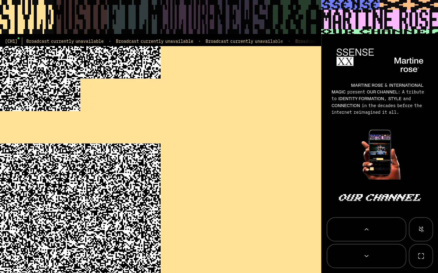 A desktop website with a retro teletext aesthetic featuring a cream background and large, pixelated typography. The layout includes a black sidebar on the right containing the SSENSE and Martine Rose logos, a descriptive text block, and a central image of a hand holding a mobile phone. The top of the page features a scrolling ticker with black and white static patterns and the text 'Broadcast currently unavailable'.