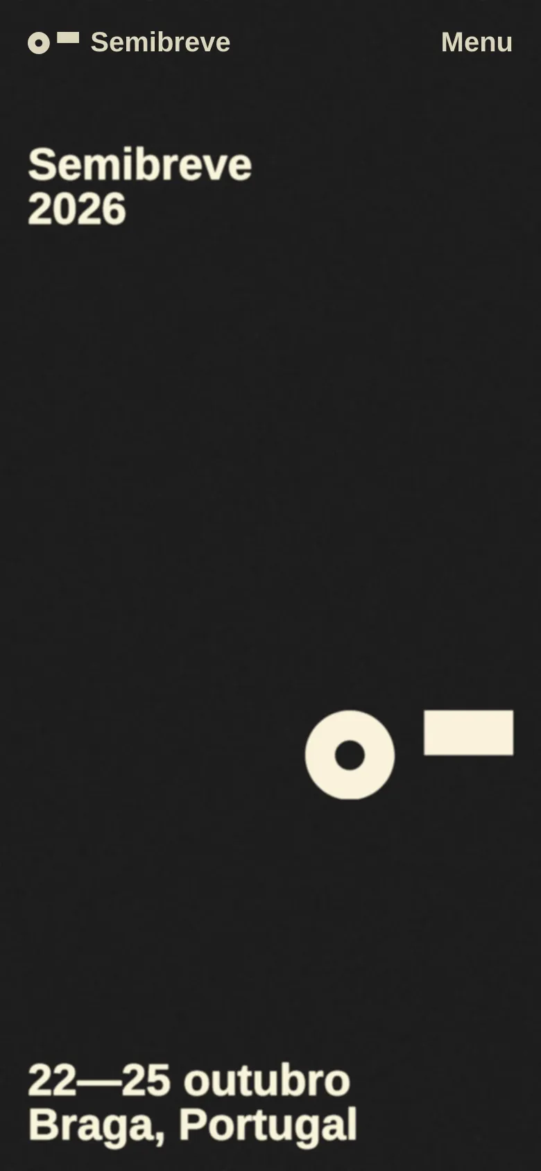 The mobile version presents a simplified, minimalist layout with a solid dark gray background. The header contains the Semibreve logo and a 'Menu' button, while the main content displays 'Semibreve 2026' in large bold text and the festival dates in Braga, Portugal, at the bottom. The complex background image from the desktop version is removed for better readability.