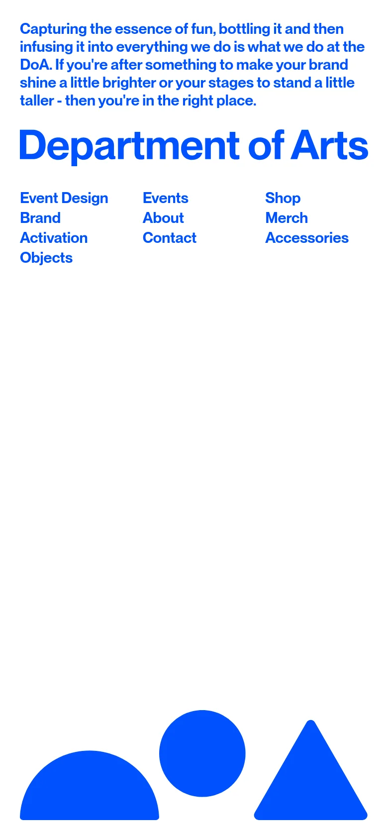 The mobile version maintains the minimalist white and blue color scheme but uses a stacked layout. The introductory text, large 'Department of Arts' headline, and navigation links are vertically arranged to fit the narrow screen, followed by the same three blue geometric shapes at the bottom.