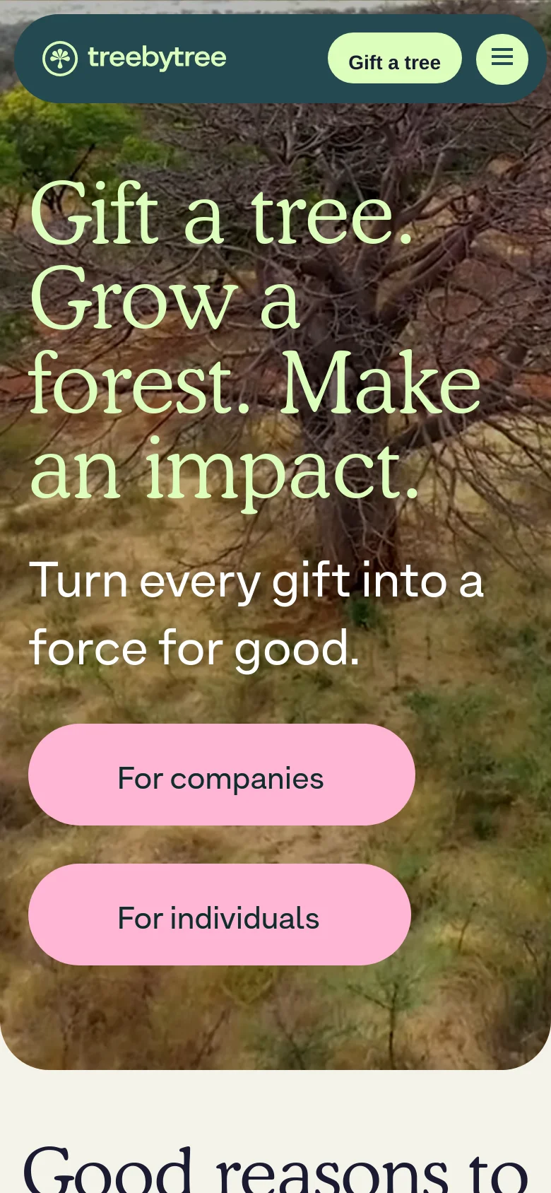 The mobile version presents a vertically stacked layout with the hero text and pink buttons scaled to fit the narrower screen. The navigation is simplified, featuring only the Treebytree logo, a 'Gift a tree' button, and a hamburger menu icon in the top right corner over the landscape background.