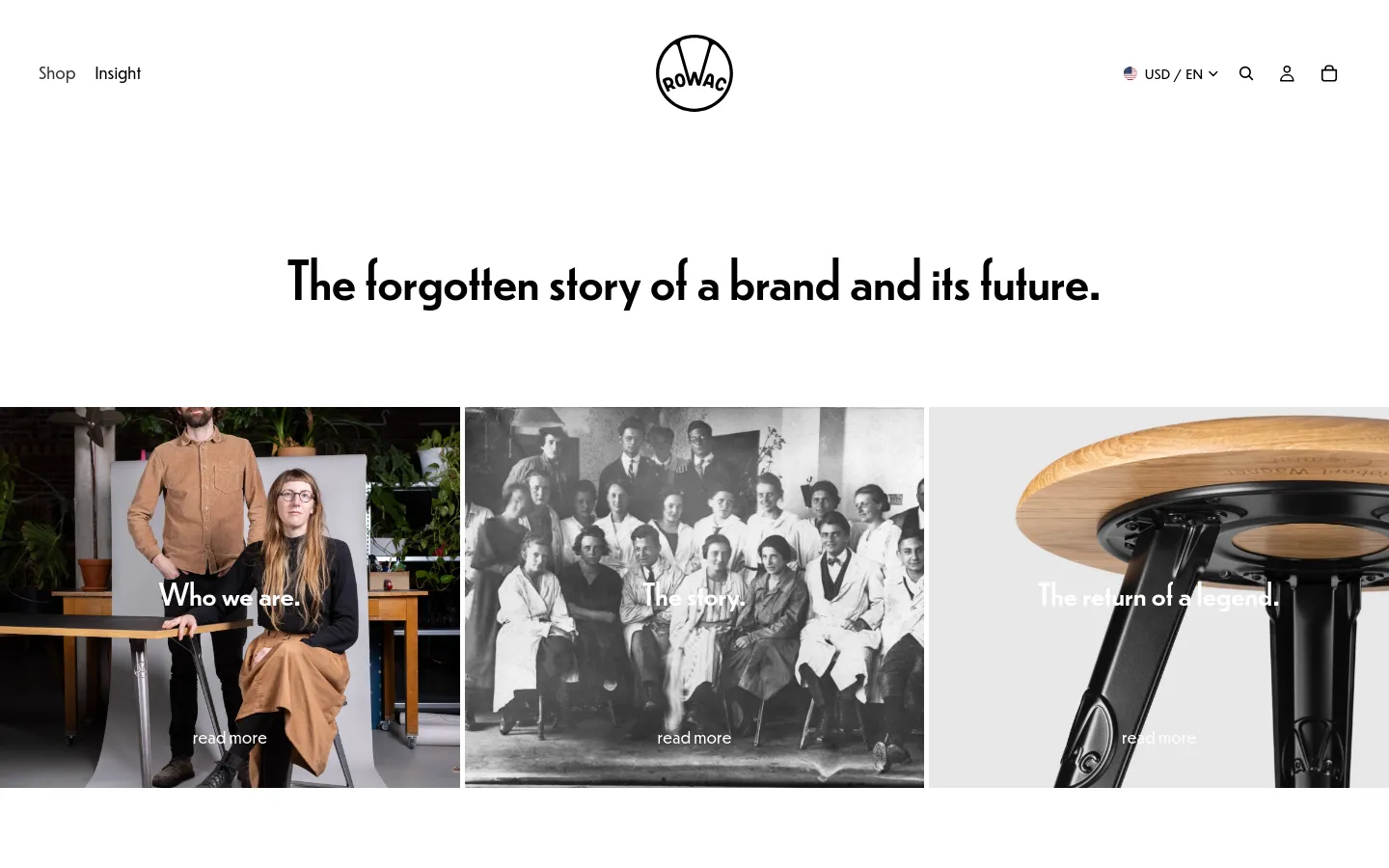 The desktop page features a minimalist white background with a large centered headline, 'The forgotten story of a brand and its future.' Below the headline, three large rectangular images are arranged side-by-side in a single row, each containing a text overlay and a 'read more' link: a photo of two people, a black and white group portrait, and a close-up of a wooden stool base.