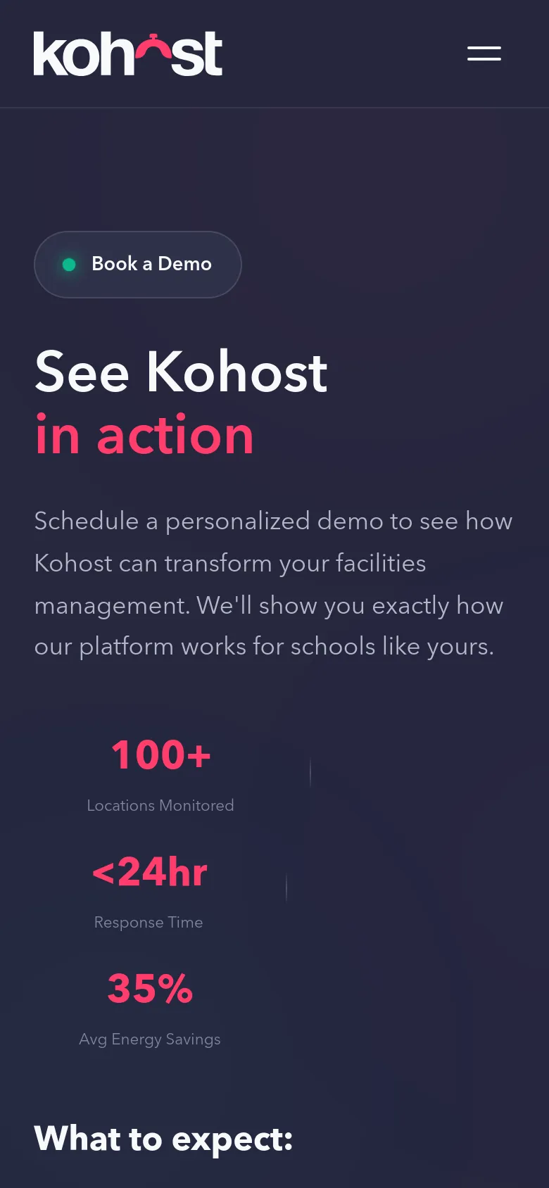 The mobile version uses a single-column layout on a dark navy background. The hero text 'See Kohost in action' is prominently displayed at the top, followed by the key statistics and the 'What to expect' section, with the contact form and navigation elements stacked vertically for easier scrolling.