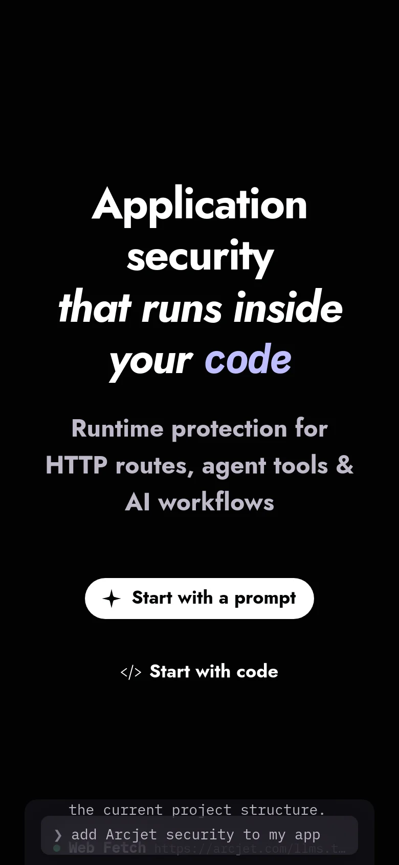 The mobile version presents a vertically stacked layout on a black background. The hero text is centered and scaled down to fit the narrow screen, followed by the two call-to-action buttons. The code snippet window is positioned below the buttons, maintaining the dark aesthetic of the desktop site.