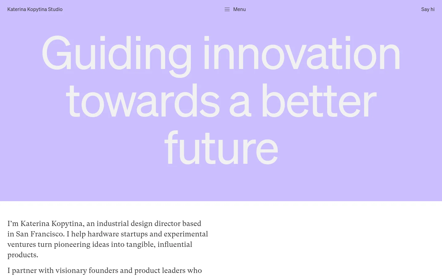 The desktop version features a minimalist design with a large lavender background. A massive white headline reading 'Guiding innovation towards a better future' dominates the hero section, followed by introductory text about Katerina Kopytina in a clean, black sans-serif font.