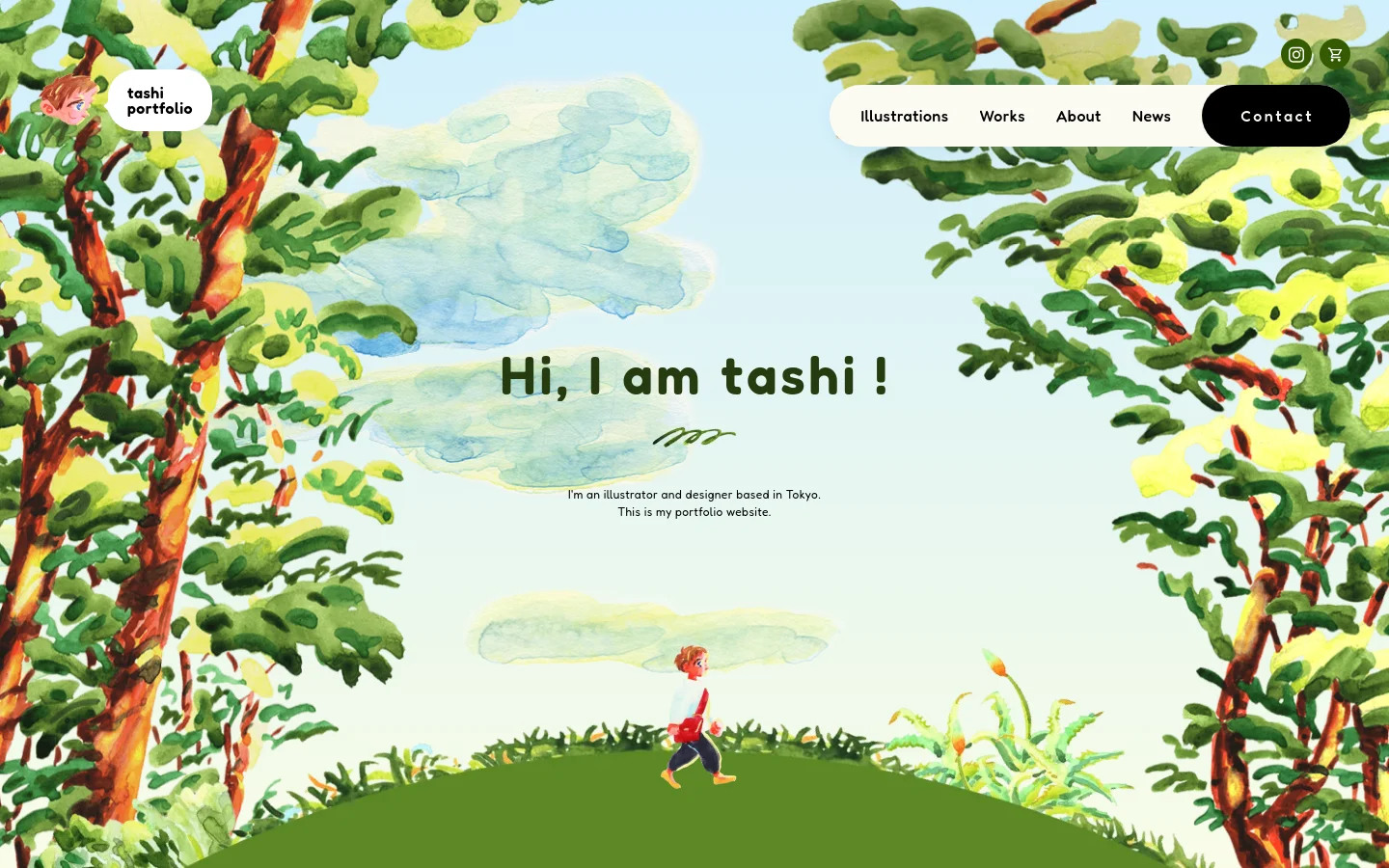 The desktop homepage features a whimsical, watercolor-style illustration of a person walking through a forest under a cloudy sky. A large headline reads 'Hi, I am tashi!' centered in the sky, with a navigation menu containing links for Illustrations, Works, About, News, and a black 'Contact' button on the right. The layout is wide and airy with soft blue, green, and white tones.