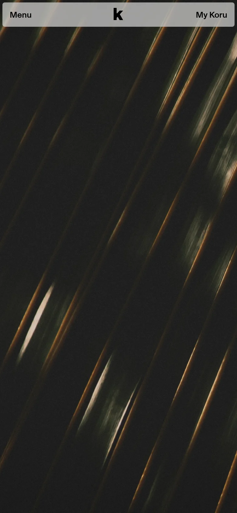The mobile version simplifies the layout, replacing the top navigation bar with a compact header containing a 'Menu' button, a central logo, and a 'My Koru' link. The large hero image of textured fibers remains the dominant visual element, filling the screen width.