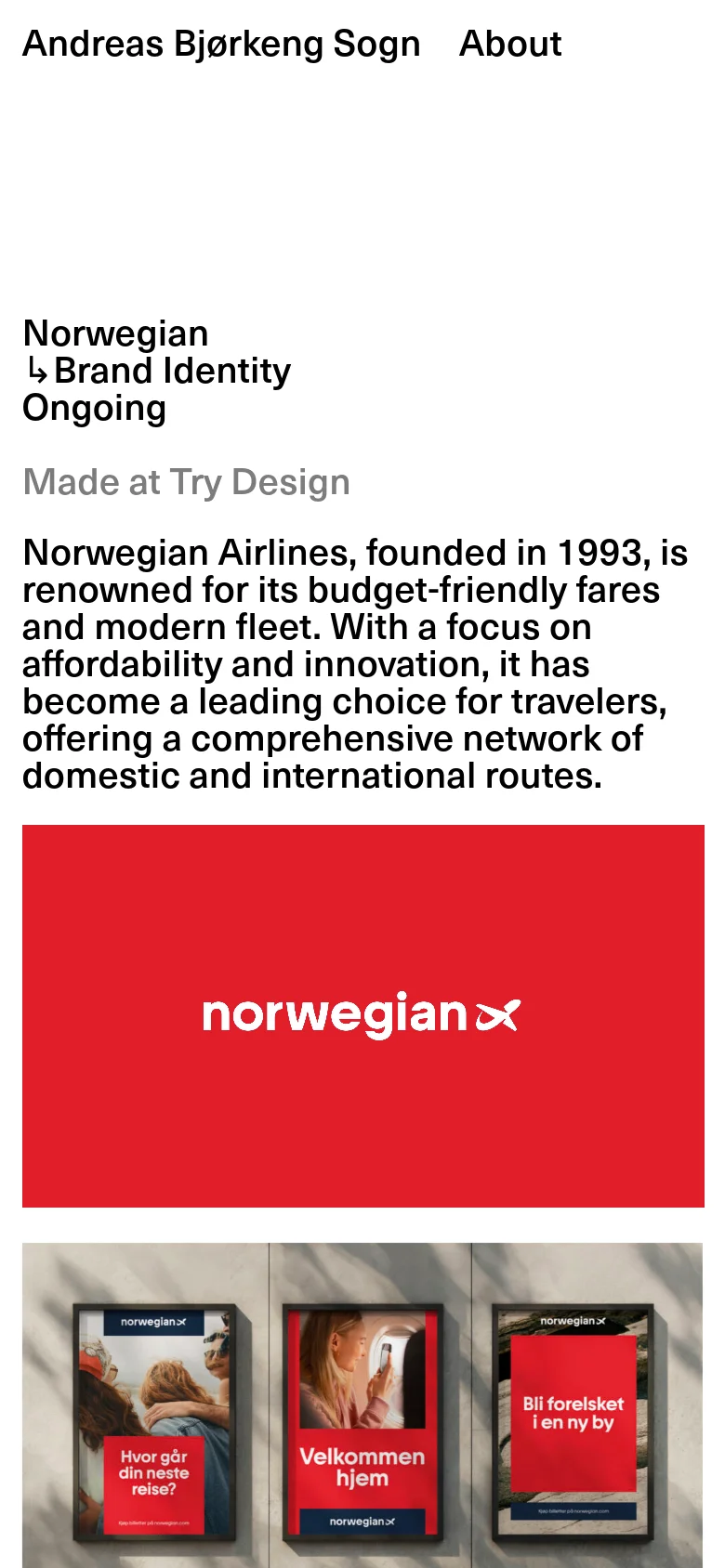 The mobile version maintains the minimalist white and black aesthetic but adopts a single-column vertical layout optimized for scrolling. Text blocks and project images, such as the red Norwegian Airlines graphic, are stacked vertically to fit the narrow screen width, with the navigation menu simplified at the top.