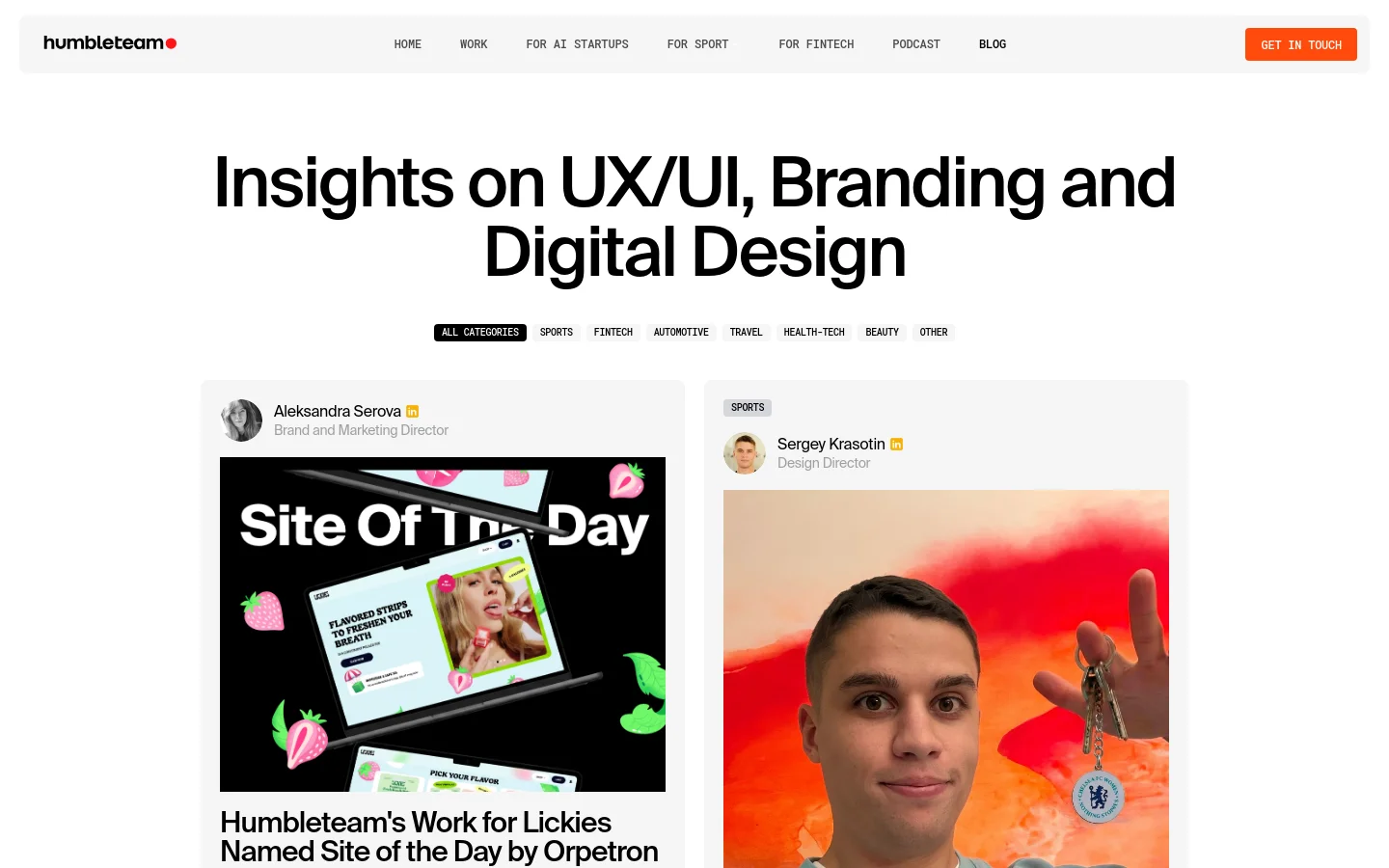 The desktop blog page features a clean white background with a large, centered headline: 'Insights on UX/UI, Branding and Digital Design'. Below the headline is a horizontal row of category filter buttons, followed by a grid of blog post cards that include author profile photos, names, and large featured images. The navigation bar at the top includes the Humbleteam logo and links for Home, Work, AI Startups, Sport, Fintech, Podcast, and Blog, with a prominent orange 'GET IN TOUCH' button.