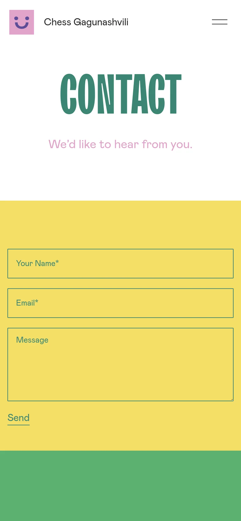 The mobile version presents a simplified vertical layout with the teal 'CONTACT' headline and pink subtext at the top. The contact form follows on a solid yellow background, featuring full-width input fields for Name, Email, and Message, followed by a 'Send' link.