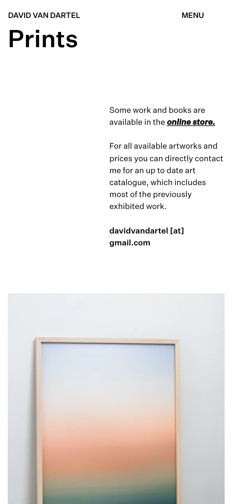 The mobile version uses a single-column layout with the 'Prints' headline prominently at the top. The introductory text and contact email are stacked vertically above a large, centered image of the framed abstract landscape print. The navigation menu is condensed into a 'MENU' button in the top right corner.
